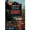 Great Texas Getaways door Ann Ruff