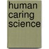 Human Caring Science