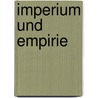 Imperium und Empirie door Arndt Brendecke