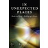 In Unexpected Places