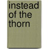 Instead of the Thorn door Georgette Heyer