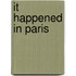It Happened In Paris