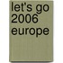 Let's Go 2006 Europe