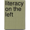 Literacy On The Left door Andrew Lambirth