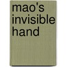 Mao's Invisible Hand door Sebastian Heilmann