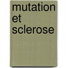 Mutation Et Sclerose by Klaus A. Weissermel