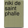 Niki de Saint Phalle by Guido Magnaguagno