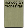 Norwegian Orchestras by Not Available