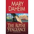 The Alpine Vengeance