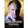 The Dan Brown Enigma door Graham A. Thomas