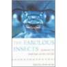 The Fabulous Insects door Charles Neider