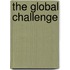 The Global Challenge