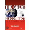 The Great Disconnect door Bill Barron