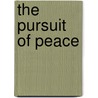 The Pursuit Of Peace by lsi