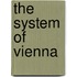 The System Of Vienna