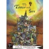The Tower To The Sun door Colin Thompson