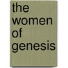 The Women of Genesis by Sharon Pace Jeansonne