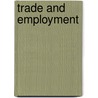 Trade And Employment door Marion Jansen