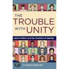 Trouble With Unity C door Cristina Beltran