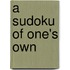 A Sudoku of One's Own