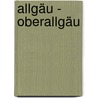 Allgäu - Oberallgäu by Herbert Mayr