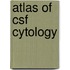 Atlas Of Csf Cytology