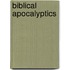 Biblical Apocalyptics
