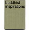 Buddhist Inspirations door Tom Lowenstein