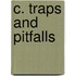 C. Traps And Pitfalls