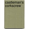 Castleman's Corkscrew by Brian Leslie Jackson