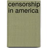Censorship In America door Mary E. Hull