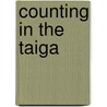 Counting in the Taiga door Lisa Beringer McKissack