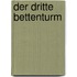 Der dritte Bettenturm
