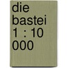 Die Bastei 1 : 10 000 by Rolf Böhms