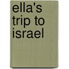 Ella's Trip To Israel door Vivian Newman