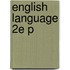 English Language 2e P