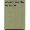 Environmental Evasion by Lloyd Willis