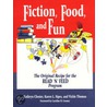 Fiction, Food And Fun door Kathryn Closter