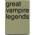 Great Vampire Legends