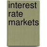 Interest Rate Markets door Siddhartha Jha