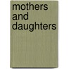 Mothers and Daughters door Rae Meadows