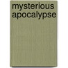 Mysterious Apocalypse by Arthur W. Wainwright