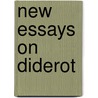 New Essays On Diderot by James E. Fowler
