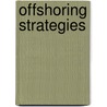 Offshoring Strategies door Illan Oshri