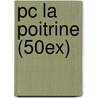 Pc La Poitrine (50ex) door R. Magritte