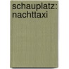 Schauplatz: Nachttaxi door Lajos Molnár