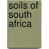 Soils Of South Africa door Martin Fey