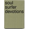 Soul Surfer Devotions door Bethany Hamilton
