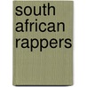 South African Rappers door Not Available