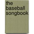 The Baseball Songbook